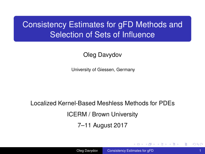 consistency estimates for gfd methods and selection of