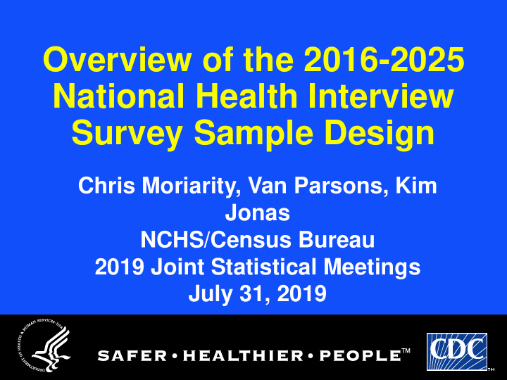 overview of the 2016 2025 national health interview