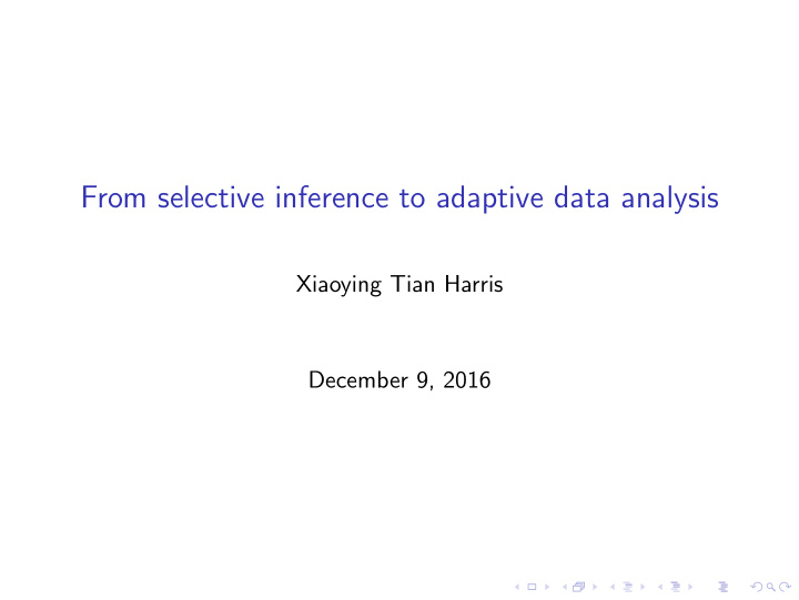 from selective inference to adaptive data analysis