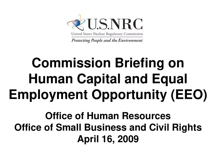 commission briefing on human capital and equal employment