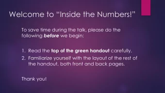 Welcome to Inside the Numbers!  To save time during the talk, please do the following before