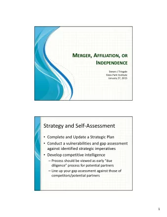 Strategy and Self  Assessment  Complete and Update a Strategic Plan  Conduct a