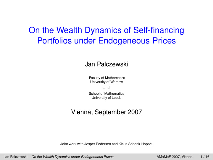 on the wealth dynamics of self financing portfolios under