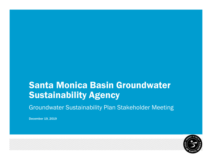 santa monica basin groundwater sustainability agency