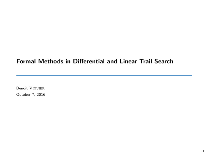 formal methods in differential and linear trail search