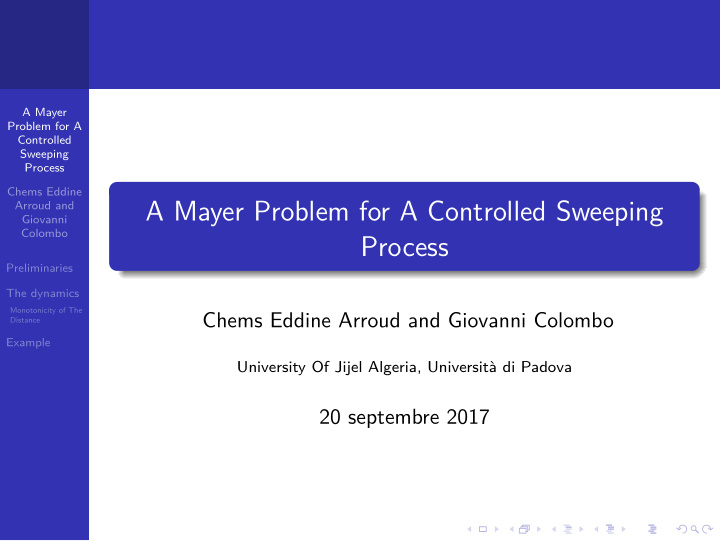 a mayer problem for a controlled sweeping