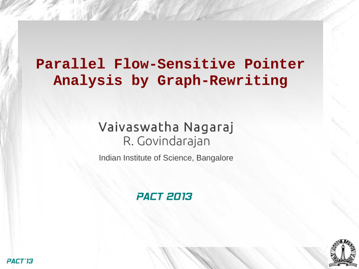 parallel flow sensitive pointer analysis by graph