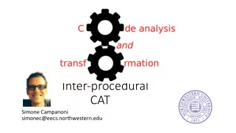 Inter-procedural  CAT  Simone Campanoni  simonec@eecs.northwestern.edu  Procedures/functions  void