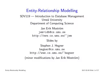 Entity-Relationship Modelling  5DV119  Introduction to Database Management  Ume  a University