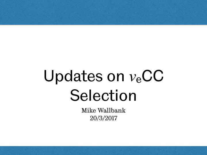 updates on e cc selection