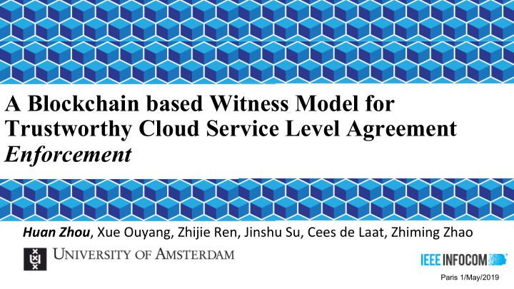 a blockchain based witness model for trustworthy cloud