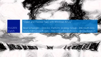 beatsch@microsoft.com - http://cloudbeatsch.com - @cloudbeatsch  spectrum of IT services  Windows