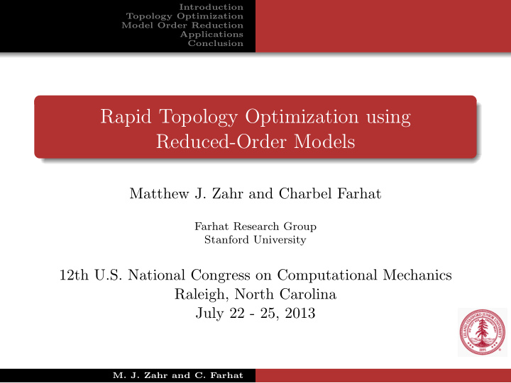 rapid topology optimization using reduced order models