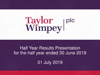 Half Year Results Presentation  for the half year ended 30 June 2019  31 July 2019  Disclaimer