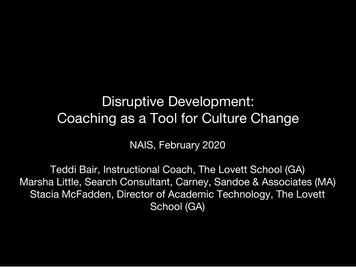disruptive development coaching as a tool for culture