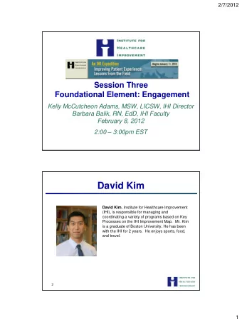 Session Three Foundational Element: Engagement  Kelly McCutcheon Adams, MSW, LICSW, IHI Director