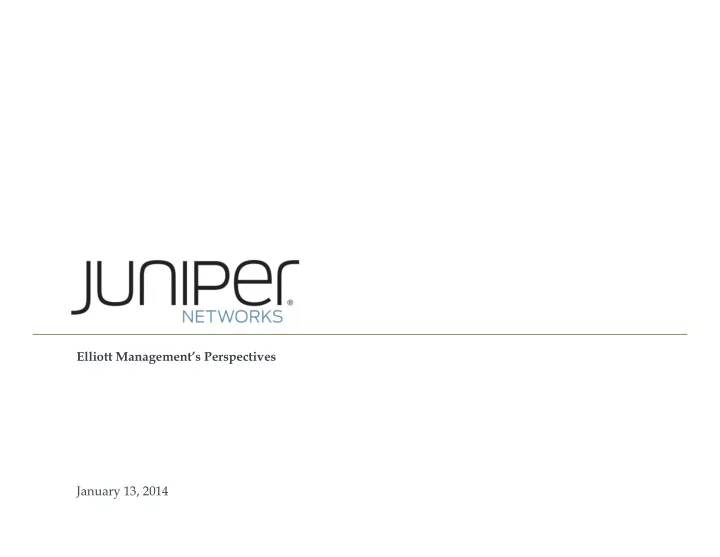 elliott management s perspectives january 13 2014