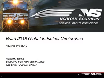 Baird 2016 Global Industrial Conference  November 9, 2016  Marta R. Stewart  Executive Vice