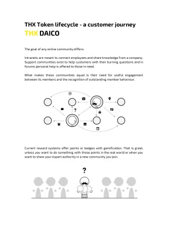 THX  DAICO  The goal of any online community differs.  Intranets are meant to connect employees