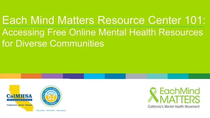 each mind matters resource center 101