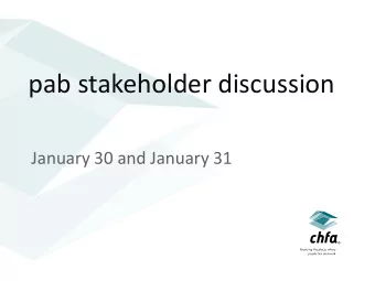 pab stakeholder discussion  January 30 and January 31  pab stakeholder goals and timeline