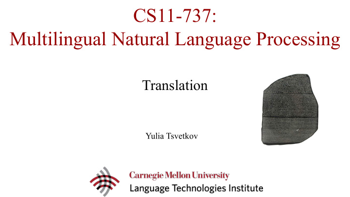 cs11 737 multilingual natural language processing