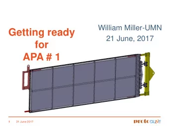 Getting ready  21 June, 2017  for  APA # 1  proto  1  21 June 2017  1-APA #1 shipping schedule