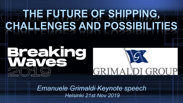 the future of shipping challenges and possibilities