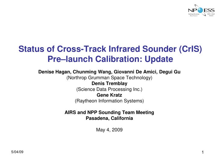 status of cross track infrared sounder cris pre launch