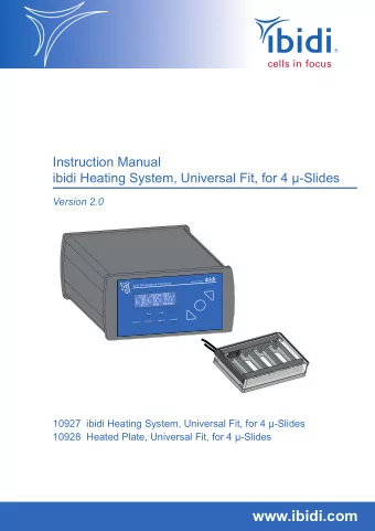 www.ibidi.com  ibidi Heating System, Universal Fit, for 4 -Slides  Version 2.0 (July 12, 2019)  2