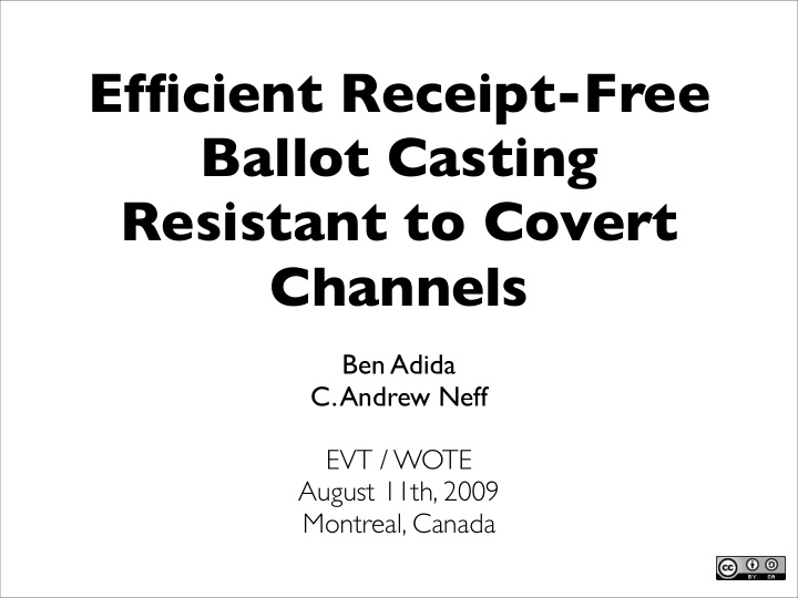 efficient receipt free ballot casting resistant to covert