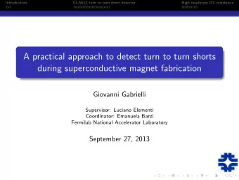 A practical approach to detect turn to turn shorts  during superconductive magnet fabrication