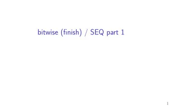 bitwise (fjnish) / SEQ part 1  1  Changelog  Changes made in this version not seen in fjrst
