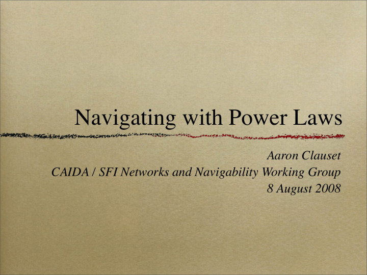 navigating with power laws