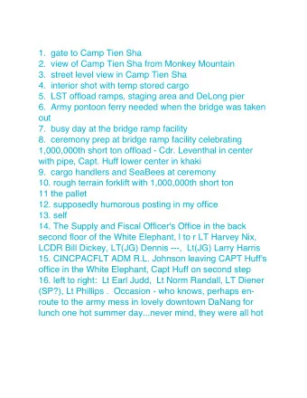 1.  gate to Camp Tien Sha  2.  view of Camp Tien Sha from Monkey Mountain  3.  street level view in