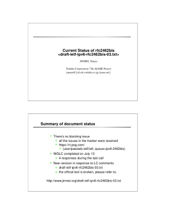 Current Status of rfc2462bis  &lt;draft-ietf-ipv6-rfc2462bis-03.txt&gt;  JINMEI, Tatuya  Toshiba