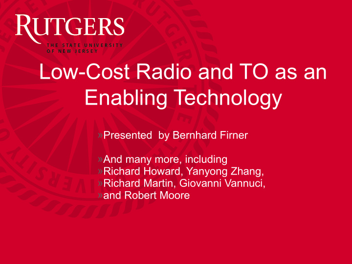 low cost radio and to as an enabling technology