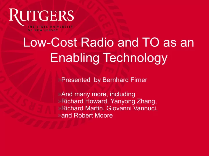 low cost radio and to as an enabling technology