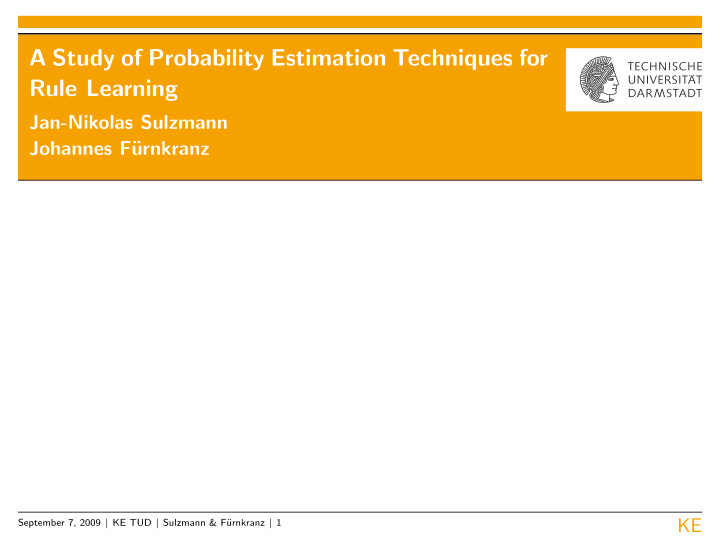 a study of probability estimation techniques for rule