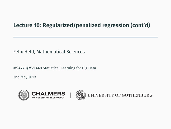 lecture 10 regularized penalized regression cont d
