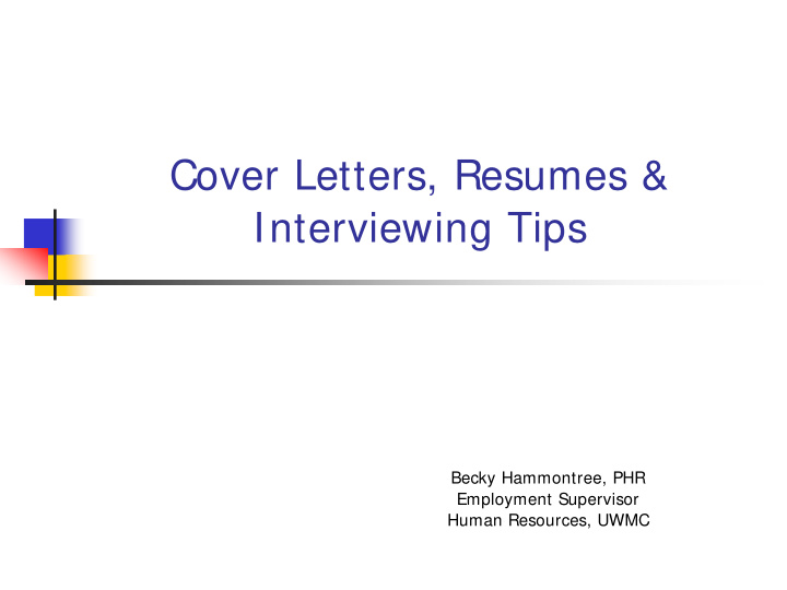 cover letters resumes interviewing tips