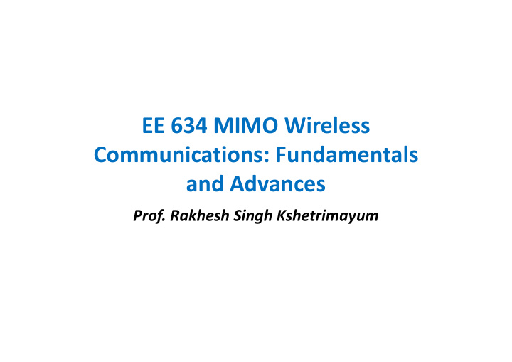 ee 634 mimo wireless communications fundamentals and