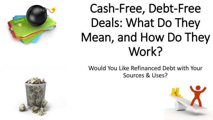 cash free debt free