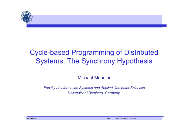 cycle based programming of distributed systems the