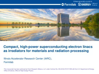 Compact, high-power superconducting electron linacs  as irradiators for materials and radiation