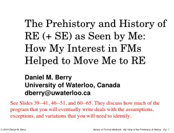 The Prehistory and History of  RE (+ SE) as Seen by Me:  How My Interest in FMs  Helped to Move Me