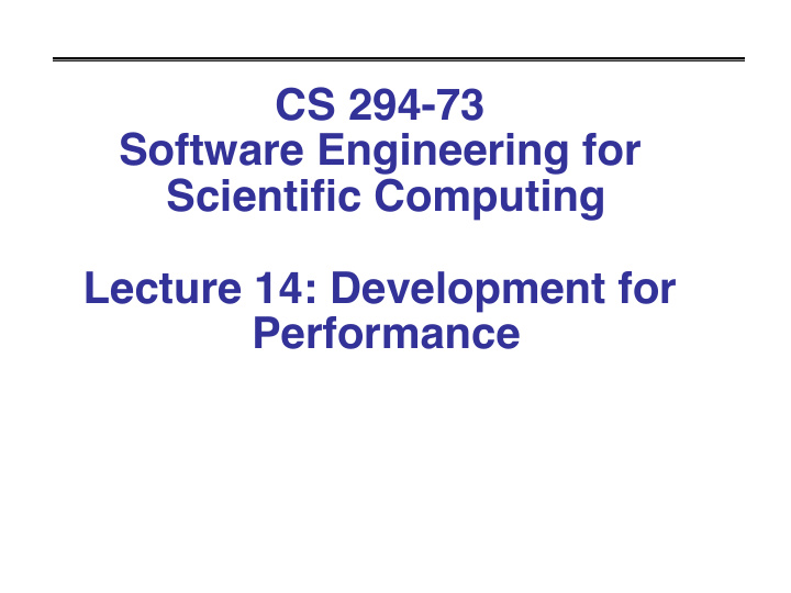 cs 294 73 software engineering for scientific computing