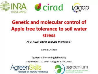 Genetic and molecular control of  Apple tree tolerance to soil water  stress  AFEF-AGAP