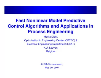 Fast Nonlinear Model Predictive  Control Algorithms and Applications in  Process Engineering