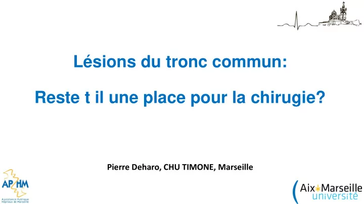 l sions du tronc commun reste t il une place pour la